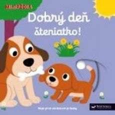 MiniPédia - Dobrý deň šteniatko!