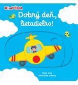 MiniPédia - Dobrý deň, lietadielko !