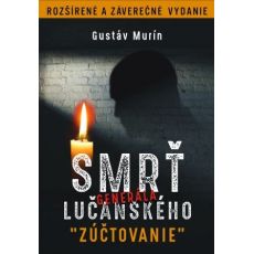 Smrť generála Lučanského zúčtovanie