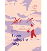 Tvoje najlepšie roky