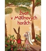 Život v Malinových horách