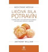 Medicínske médium - Liečivá sila potravín