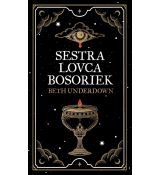 Sestra lovca bosoriek