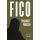 FICO - Posadnutý pomstou