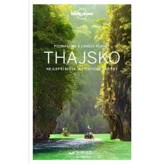 Poznáváme Thajsko - Lonely Planet - 2.vydání
