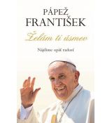 Pápež František - Želám ti úsmev