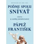 František - Poďme spolu snívať