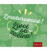 Zmaturované! Život sa začína!