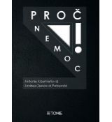 PROČ NEMOC!