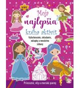 Moja najlepšia kniha aktivít: Princezné, víly a morské panny