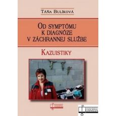 Od symptómu k diagnóze v záchrannej službe