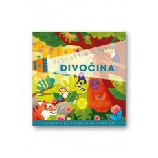 Posvieť a hľadaj - Divočina