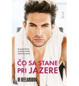 Čo sa stane pri jazere