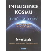 Inteligence kozmu - Proč jsme tady?