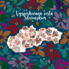 Vyšperkovaná cesta Slovenskom