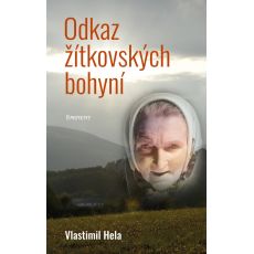 Odkaz žítkovských bohyní