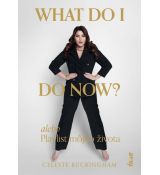 What do I do now? alebo Playlist môjho života