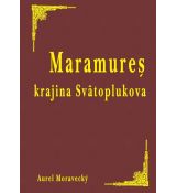 Maramureš krajina Svätoplukova