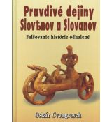 Pravdivé dejiny Slovenov a Slovanov