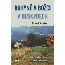 Bohyně a božci v Beskydech