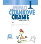 NOVÉ Mimočítankové čítanie pre 1. ročník ŽŠ