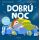 Dobrú noc!  /logopedické leporelo/