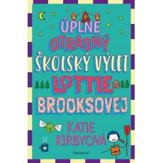 Úplne otrasný školský výlet Lottie Brooksovej
