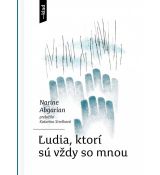 Ľudia, ktorí sú vždy so mnou