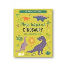 Moje báječné dinosaury - Kniha samolepkových aktiv