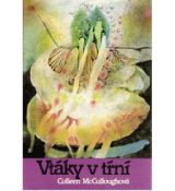 Vtáky v tŕní - opotrebovaná, čítaná