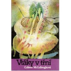 Vtáky v tŕní - opotrebovaná, čítaná