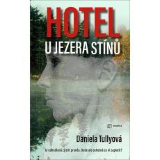 Hotel u jezera stínú