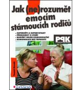 Jak /ne/rozumět emocím stárnoucích rodičú