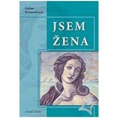 Jsem žena - opotrebovaná, čítaná