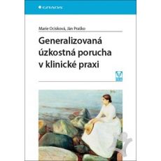 Generalizovaná úzkostná porucha v klinické praxi