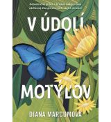 V údolí motýľov