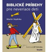 Biblické príbehy pre neveriace deti