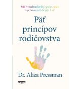 Päť princípov rodičovstva