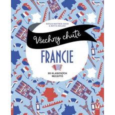 Všechny chutě Francie