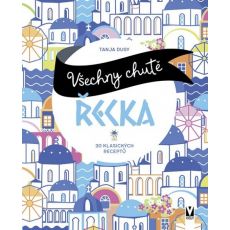 Všechny chutě Řecka