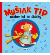 Myšiak TIP - nechce ísť do škôlky