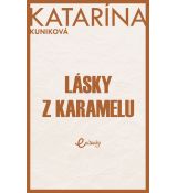 Lásky z karamelu