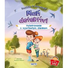 Malí detektívi - Vyšetrovanie s vyvrtnutým členkom