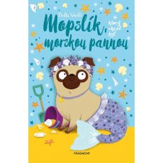 Mopslík, ktorý chcel byť morskou pannou