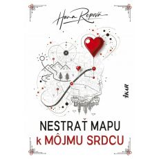 Nestrať mapu k môjmu srdcu