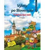 Výlety po Slovensku - S deťmi i bez nich