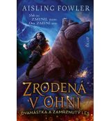 Zrodená v ohni 1 - Dvanástka a zamrznutý les