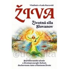 ŽIVA - životná sila Slovanov