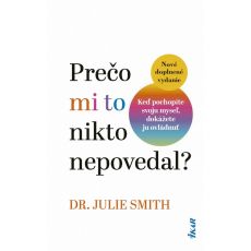 Prečo mi to nikto nepovedal? (2. doplnené vydanie)