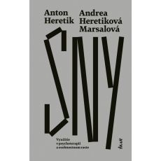 Sny - využitie v psychoterapii a osobnostnom raste